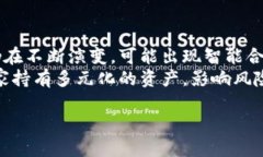   十大可以赚币的区块链游戏推荐 /    guanjianci 区