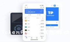 全面解析TokenPocket钱包的功能与优势